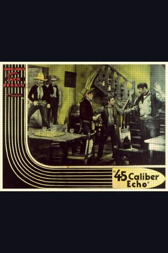 45 Calibre Echo (1932)