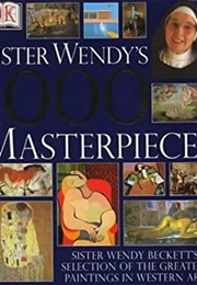 Sister Wendy&#39;s 1000 Masterpieces (Wendy Beckett)