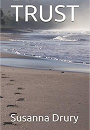 Trust (Susanna Drury)