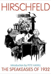 The Speakeasies of 1932 (Al Hirschfeld and Gordon Kahn)
