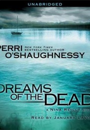 Dreams of the Dead (Perri O'shaughnessy)