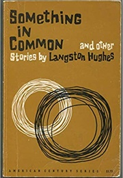 Something in Common and Other Stories (Langston Hughes)