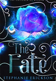 The Fate (Stephanie Erickson)