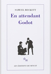En Attendant Godot (Samuel Beckett)