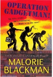 Operation Gadgetman! (Malorie Blackman)