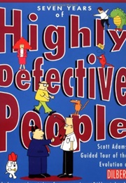 Seven Years of Highly Defective People (Scott Adams)