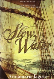Slow Water (Annamarie Jagose)