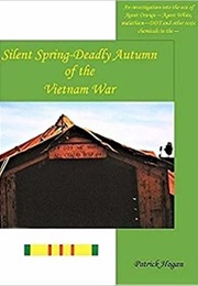 Silent Spring Deadly Autumn (Patrick Hogan)