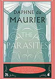 The Parasites (Daphne Du Maurier)