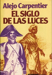 El Siglo De Las Luces (Alejo Carpentier)