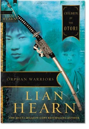 Orphan Warriors (Lian Hearn)