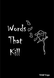 Words That Kill (Vivid Vega)
