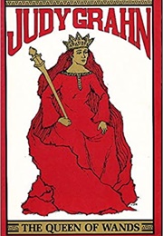The Queen of Wands (Judy Grahn)