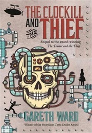 The Clockill and the Thief (Gareth Ward)