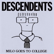 Descendents - Milo Goes to College