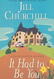 It Had to Be You (Jill Churchill)
