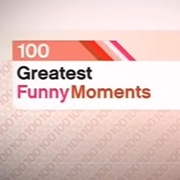 100 Greatest Funny Moments