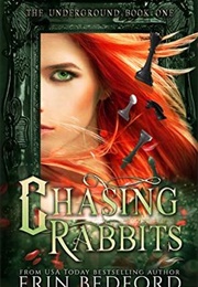 Chasing Rabbits (Erin Bedford)