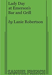Lady Day at Emerson&#39;s Bar and Grill (Lanie Robertson)