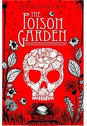 The Poison Garden (Sarah Singleton)