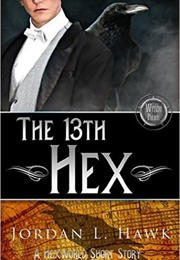 The 13th Hex (Jordan L. Hawk)