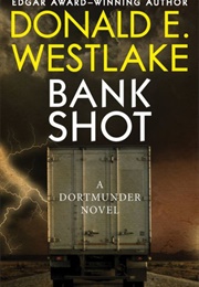 Bank Shot (Donald E. Westlake)
