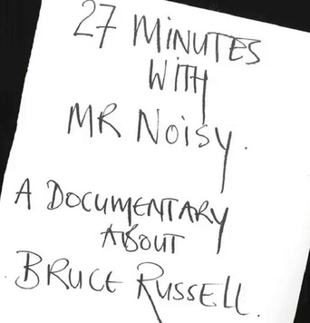 27 Minutes With Mr. Noisy (2013)