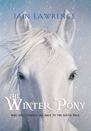 The Winter Pony (Iain Lawrence)