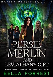 Persie Merlin and the Leviathan&#39;s Gift (Bella Forrest)