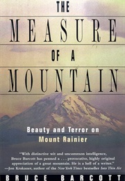 The Measure of a Mountain (Bruce Barcott)