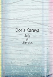 Suik Ja Sillerdus (Doris Kareva)