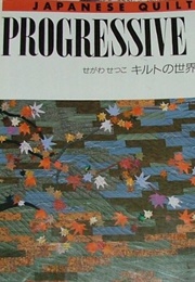 Progressive Quilt (Setsuko Segawa)