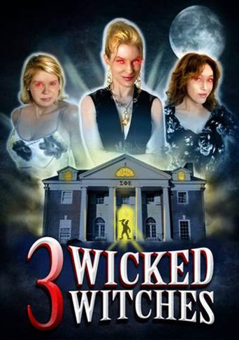 3 Wicked Witches (2014)