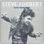 Steve Forbert - Little Stevie Orbit
