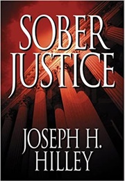 Sober Justice (Hilley)