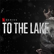 To the Lake