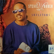 Skeletons - Stevie Wonder