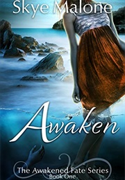 Awaken (Skye Malone)