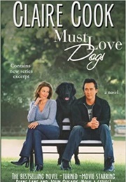Must Love Dogs (Claire Cook)