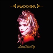 Madonna - Dress You Up