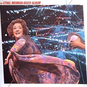 The Ethel Merman Disco Album