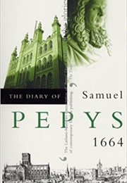 Diary of Samuel Pepys 1664 (Samuel Pepys)