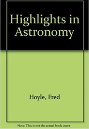 Highlights in Astronomy (Fred Hoyle)