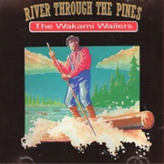 The Frozen Logger - The Wakami Wailers