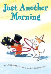 Just Another Morning (Linda Ashman)