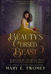 Beauty's Cursed Beast (Mary E Twomey)