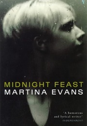 Midnight Feast (Martina Evans)