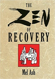 The Zen of Recovery (Ash)