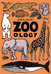 Zoo-Ology (Joëlle Jolivet)