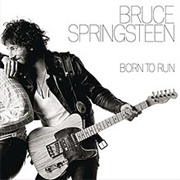 Born to Run (Bruce Springsteen, 1975)